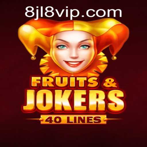 Discover the Exciting World of FruitsAndJokers40 with the Unique 8JL VIP Feature